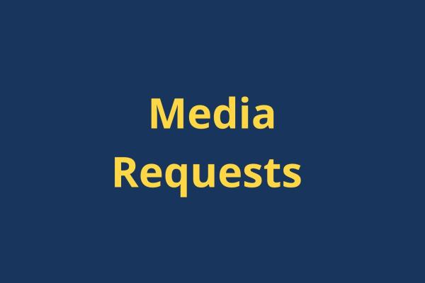 Yellow Text on Blue "Media Requests"